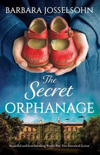 Josselsohn, B: Secret Orphanage