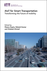 Aiot for Smart Transportation: Transforming the Future of Mobility