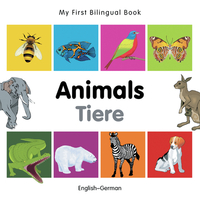 My First Bilingual Book - Animals (English-German)