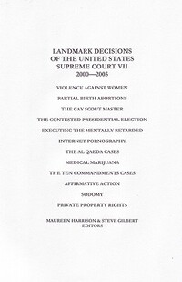 Landmark Decisions of the United States Supreme Court VII: 2000-2005