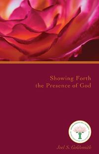 Showing Forth The Presence Of