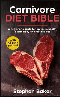 Carnivore Diet Bible