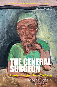 The General Surgeon: Recollections from Four Continents
