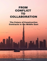 From Conflict to Collaboration: The Future of Construction Contracts in the Middle East