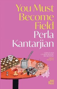 You Must Become Field