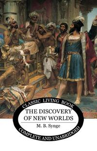 The Discovery of New Worlds