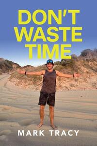 Don't Waste Time