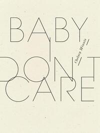 Baby, I Don't Care
