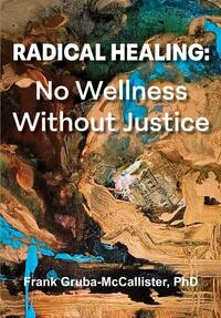Radical Healing