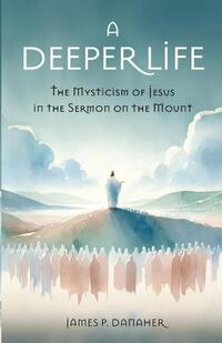 A Deeper Life