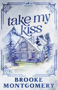 Take My Kiss (Alternate Special Edition Cover)