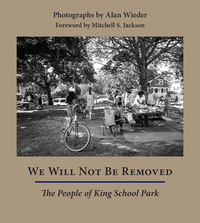 We Will Not Be Removed: The People of King School Park