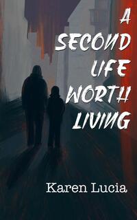 A Second Life Worth Living