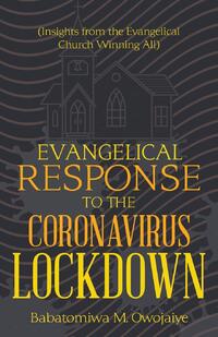 Evangelical Response to the Coronavirus Lockdown