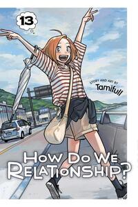 How Do We Relationship?, Vol. 13