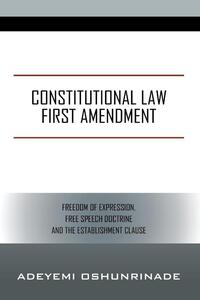 Constitutional Law First Amendment