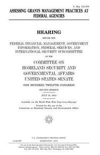 Assessing grants management practices at federal agencies