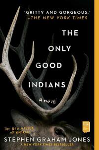 The Only Good Indians