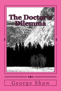 The Doctor's Dilemma