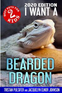 I Want A Bearded Dragon