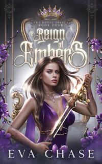 A Reign of Embers