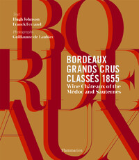 Bordeaux Grands Crus Classés 1855