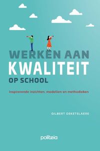 Werken aan kwaliteit op school