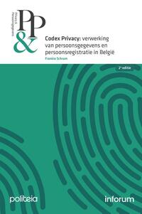 Codex Privacy: verwerking van persoonsgegevens en persoonsregistratie in België - 2e editie