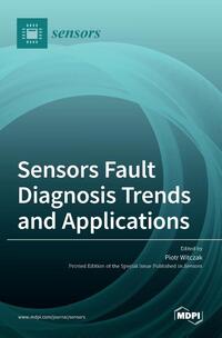 Sensors Fault Diagnosis Trends and Applications