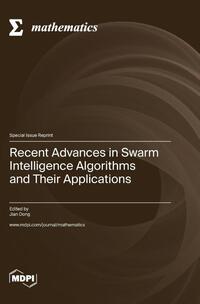 Recent Advances in Swarm Intelligence Algorithms and Their Applications