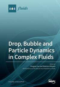 Drop, Bubble and Particle Dynamics in Complex Fluids