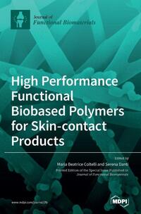 High Performance Functional Bio-based Polymers for Skin-contact Products