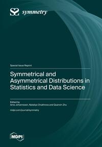 Symmetrical and Asymmetrical Distributions in Statistics and Data Science