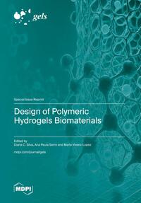 Design of Polymeric Hydrogels Biomaterials