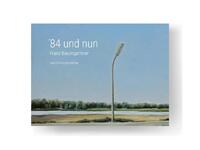 '84 Und Nun