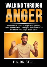Walking Through Anger