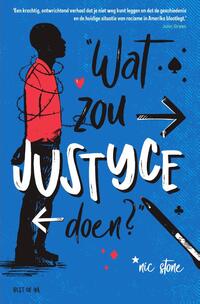 Wat zou Justyce doen?
