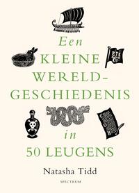 Een kleine wereldgeschiedenis in 50 leugens