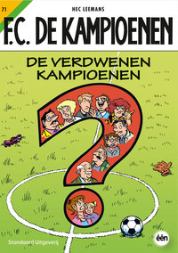 F.C. De Kampioenen 71 - De verdwenen Kampioenen