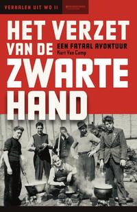 Verhalen uit de WO II Het verzet van De Zwarte Hand