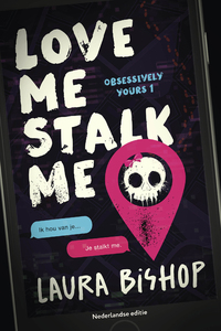 Obsessively Yours 1 - Love me stalk me