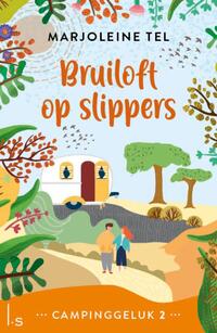 Campinggeluk 2 - Bruiloft op slippers