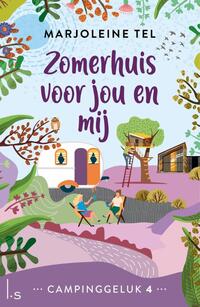 Campinggeluk 4 - Zomerhuis voor jou en mij