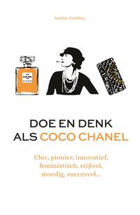 Doe en denk als Coco Chanel