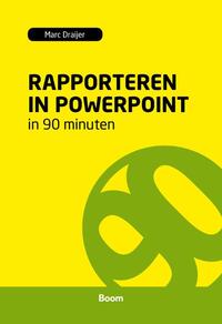 Rapporteren in powerpoint in 90 minuten