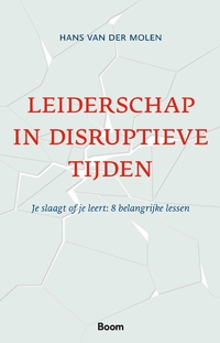 Leiderschap in disruptieve tijden