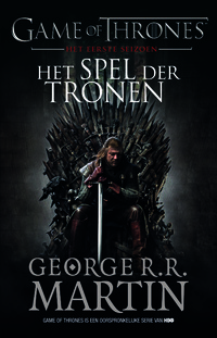 Game of Thrones - Het lied van ijs en vuur 1 - Het Spel der Tronen