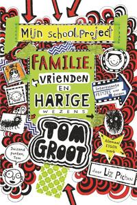Tom Groot 12 - Familie, vrienden en harige wezens