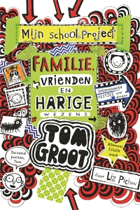 Tom Groot 12 - Familie, vrienden en harige wezens