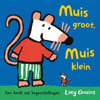 Muis groot, Muis klein